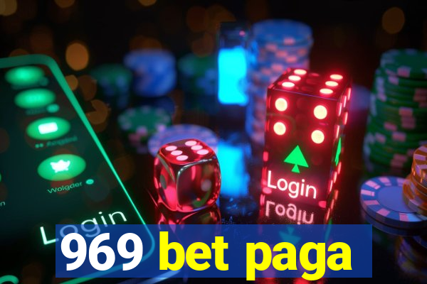 969 bet paga